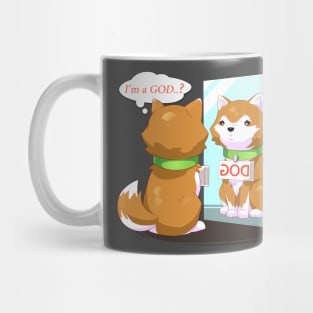 I'm a GOD? dog Mug